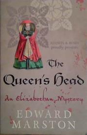 The Queen's Head | 9999903461517 | Edward Marston