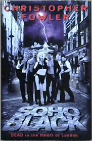 Soho Black | 9999903072751 | Christopher Fowler