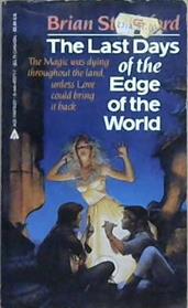 The Last Days of the Edge of the World | 9999903070627 | Brian M. Stableford