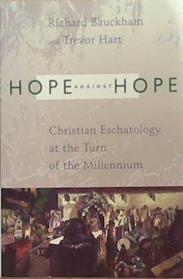 Hope Against Hope | 9780802843913 | Richard Baukham