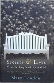 Secrets & Lives | 9999903060710 | Mary Loudon