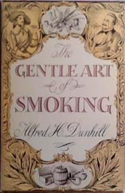 The GEntle Art of Smoking | 9999903529224 | Alfred . Dunhill