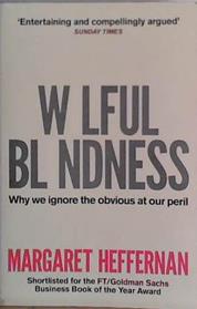 Wilful Blindness | 9999903437956 | Margaret Heffernan