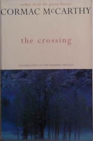 The Crossing | 9999903524144 | Cormac McCarthy,