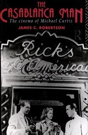 The Casablanca Man | 9999903260769 | James C. Robertson