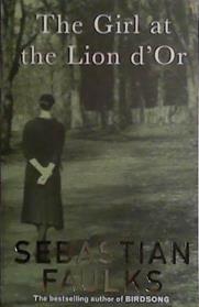 THE GIRL AT THE LION D´OR | 9999903441052 | Faulks, Sebastian
