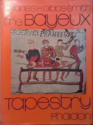 The Bayeux Tapestry | 9999903505921 | Charles H. Gibbs-Smith