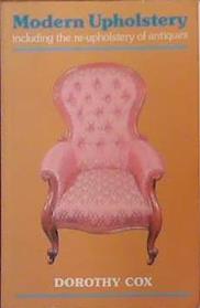 Modern Upholstery | 9999903393283 | Dorothy M. Cox