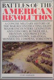 Battles of the American Revolution | 9999903384144 | Curt Johnson