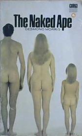 The naked ape | 9999903418511 | Desmond Morris