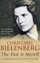 Past Is Myself | 9999902528389 | Bielenberg, Christabelle