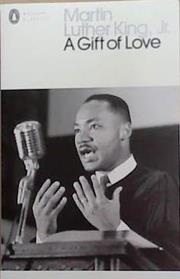 A Gift of Love | 9999903445142 | Martin Luther King Jr.