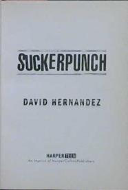 Suckerpunch | 9999903152415 | David Hernandez