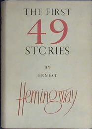 The First 49 Stories | 9999903026488 | Hemingway, Ernest