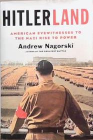 Hitlerland | 9999903346364 | Andrew Nagorski