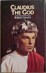 Claudius the God | 9999903323884 | Robert Graves