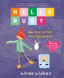 Hello Ruby: Journey Inside the Computer | 9999903337379 | Linda Liukas