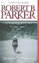 Gunman's Rhapsody | 9999902394908 | Robert B. Parker