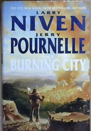The Burning City | 9999903045908 | Larry Niven Jerry Pournelle