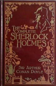 The Complete Sherlock Holmes | 9999903494379 | Arthur Conan Doyle