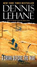 A Drink Before the War | 9999903503101 | Dennis Lehane
