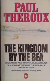 The kingdom by the sea | 9999903448877 | Paul Theroux