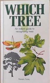 Which Tree? | 9999903319627 | Pamela Forey