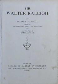 Sir Walter Raleigh | 9999903059134 | Beatrice Marshall