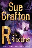 R Is for Ricochet | 9999903508212 | Sue Grafton,