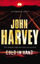 Cold In Hand | 9999903417866 | John Harvey,