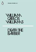 Death the Barber | 9999903454502 | William Carlos Williams