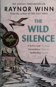 The Wild Silence | 9999903490845 | Raynor Winn