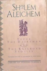 Tevye the Dairyman and The Railroad Stories | 9999903356158 | Sholem Aleichem