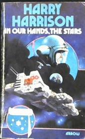 In Our Hands the Stars | 9999902966082 | Harrison, Harry