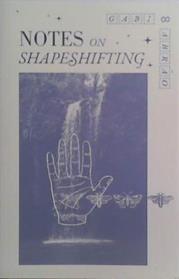 Notes on Shapeshifting | 9999903522997 | Gabi Abrao
