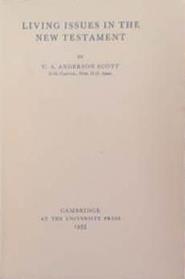 Living Issues in the New Testament | 9999903352693 | C.A. Anderson Scott
