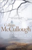Too Many Murders | 9999903168027 | Colleen McCullough Colleen