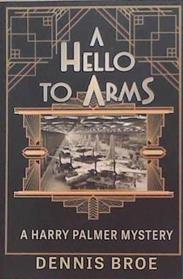 A Hello to Arms | 9999903306429 | Dennis Broe