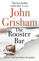 The Rooster Bar | 9999903448358 | Grisham, John