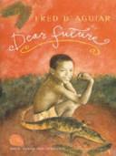 Dear Future | 9999903451426 | Fred D'Aguiar