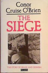 The Siege | 9999903395911 | Conor Cruise O'Brien