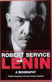 Lenin: A Biography | 9999903303411 | Robert Service