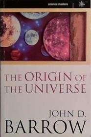 The Origin of the Universe | 9999903470052 | John D. Barrow
