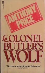 Colonel Butler's Wolf | 9999903469872 | Anthony Price