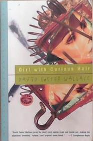 Girl with curious hair | 9999903325666 | David Foster Wallace