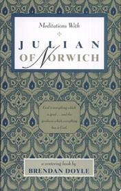Meditations with Julian of Norwich | 9999903496168 | Brendan Doyle