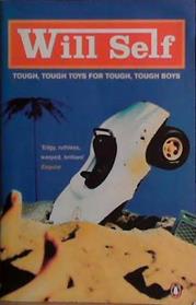 Tough, Tough Toys for Tough, Tough Boys | 9999903425830 | Self, Will