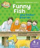 Oxford Reading Tree Read With Biff, Chip, and Kipper: Level 2 Phonics & First Stories: Funny Fish and Other Stories | 9999903494003 | Roderick Hunt Kate Ruttle Annemarie Young