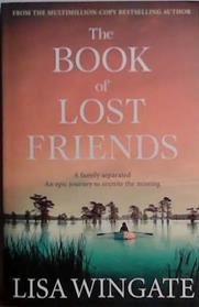 The Book of Lost Friends | 9999903464747 | Lisa Wingate