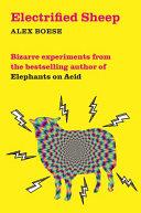 Electrified Sheep | 9999903506843 | Alex Boese